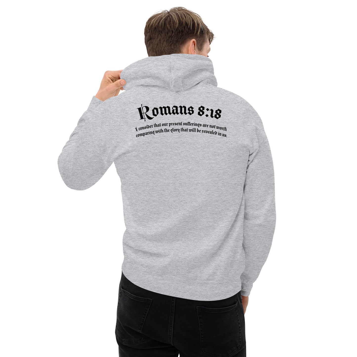 Romans 8:18 Hoodie