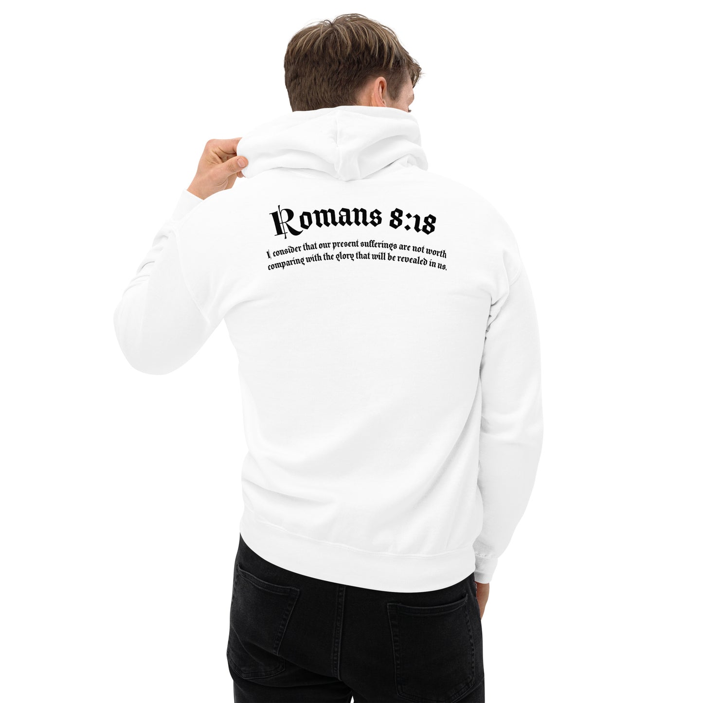 Romans 8:18 Hoodie